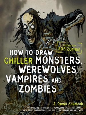 cover image of How to Draw Chiller Monsters, Werewolves, Vampires, and Zombies